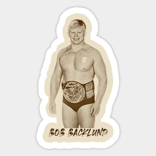 The Champions Bob Backlund Sticker